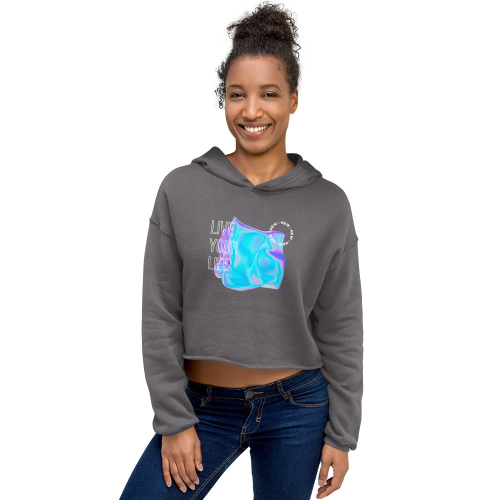 Vivid Existence Live Your Life Women's Crop Hoodie - FLAKOUT